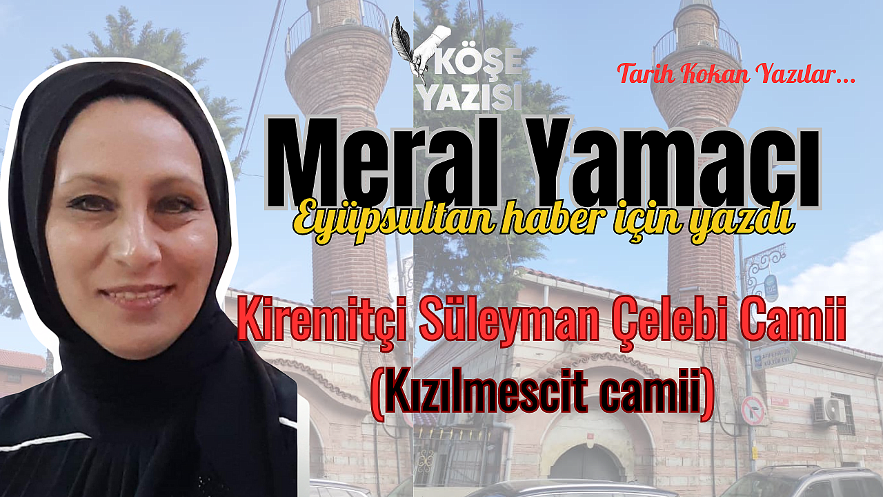Kiremitçi Süleyman Çelebi camii (Kızılmescit camii)
