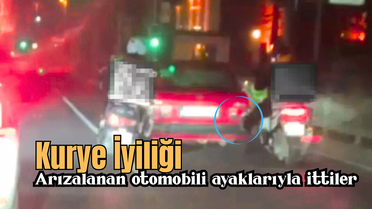 Eyüpsultan'da Kurye İyiliği: Arızalanan otomobili ayaklarıyla ittiler