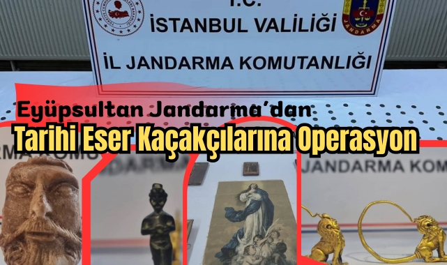 Eyüpsultan jandarma ekipleri tarihi eser kaçakçılarına göz açtırmadı
