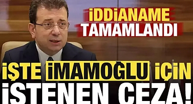 İBB iddianamesi tamamlandı: İmamoğlu için 2352 yıla kadar hapis talebi