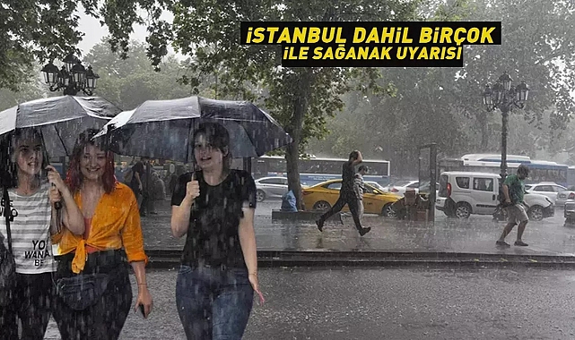 Meteoroloji'den İstanbul için sağanak ve poyraz alarmı