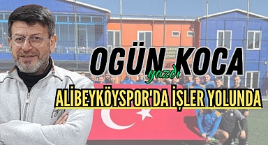 ALİBEYKÖYSPOR'DA İŞLER YOLUNDA
