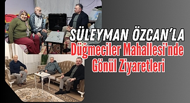 Düğmeciler Mahallesi’nde Gönül Ziyaretleri