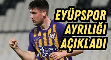 Eyüpspor ayrılığı açıkladı