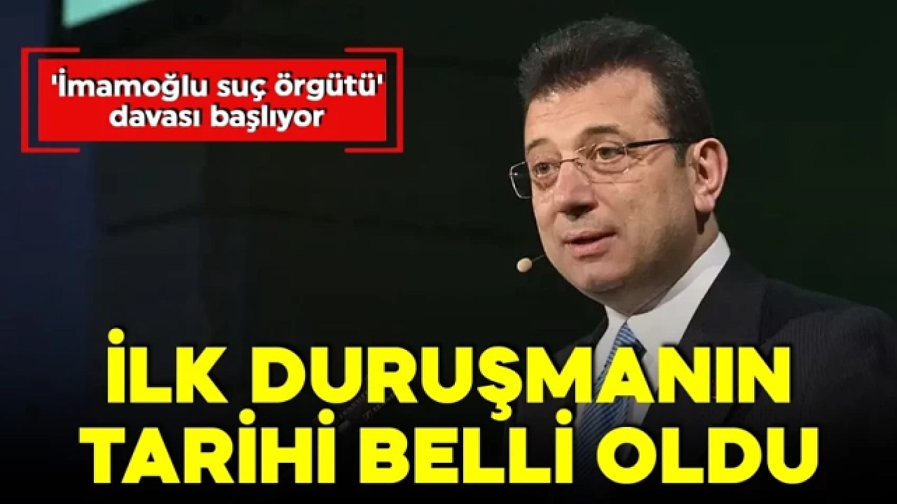 İBB'ye yönelik 'Yolsuzluk' davasında Ekrem İmamoğlu 9 Mart'ta hakim karşısına çıkıcak