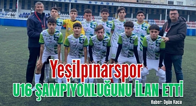 Yeşilpınarspor U16’da Şampiyonluğunu İlan Etti