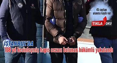 108 Yıl Hapis Cezası Bulunan Firari Dolandırıcı Yakalandı