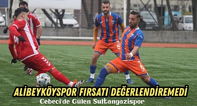 Alibeyköyspor Fırsatı Değerlendiremedi: Cebeci'de Gülen Sultangazispor