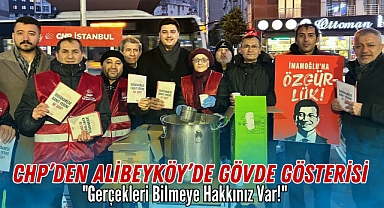 CHP Eyüpsultan'dan Alibeyköy'de Gövde Gösterisi