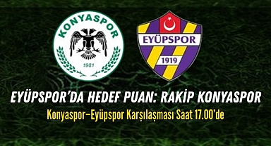 Eflatun-Sarılılar, Konyaspor Deplasmanında Sahada
