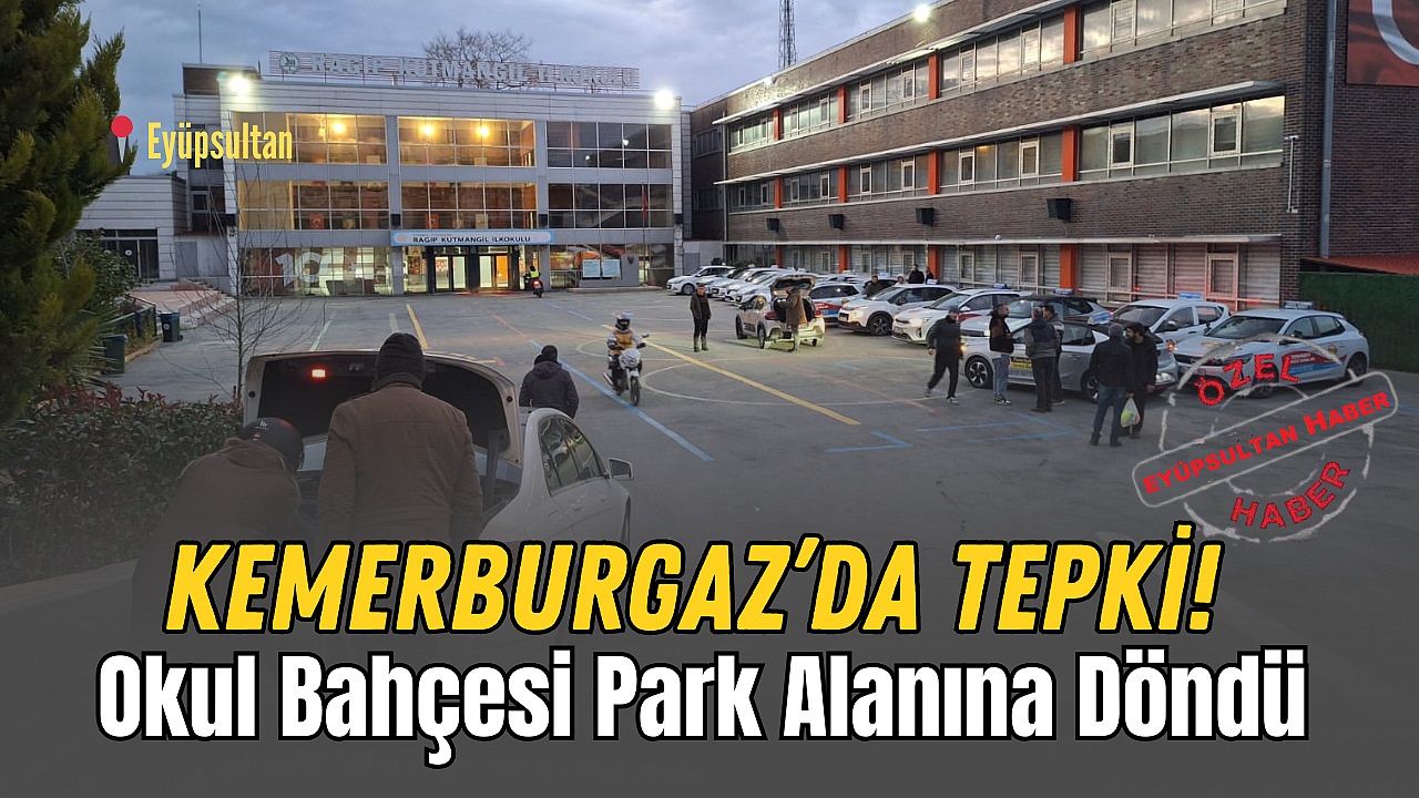 Kemerburgaz'da Tepki: Okul Bahçesi Park Alanına Döndü