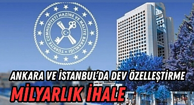Milyarlık İhale Başlıyor: Ankara ve İstanbul'un En Değerli Arsaları Satılıyor