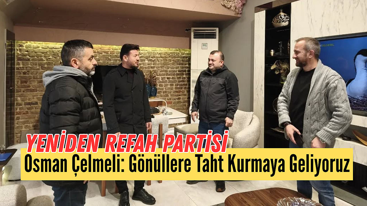 Osman Çelmeli Mobilyacılar Sitesi'nde Esnafla Buluştu