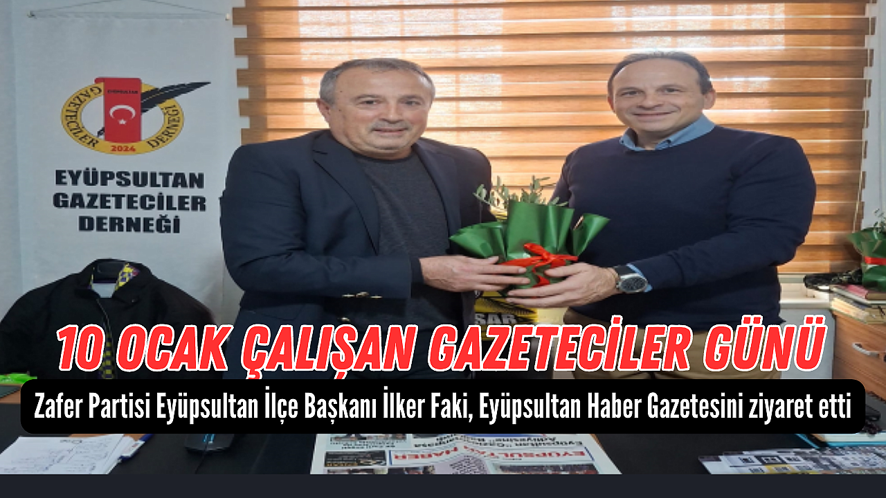 Zafer Partisi’nden Yerel Basına Anlamlı Ziyaret: İlker Faki, Şaban Yaşar ile Bir Araya Geldi