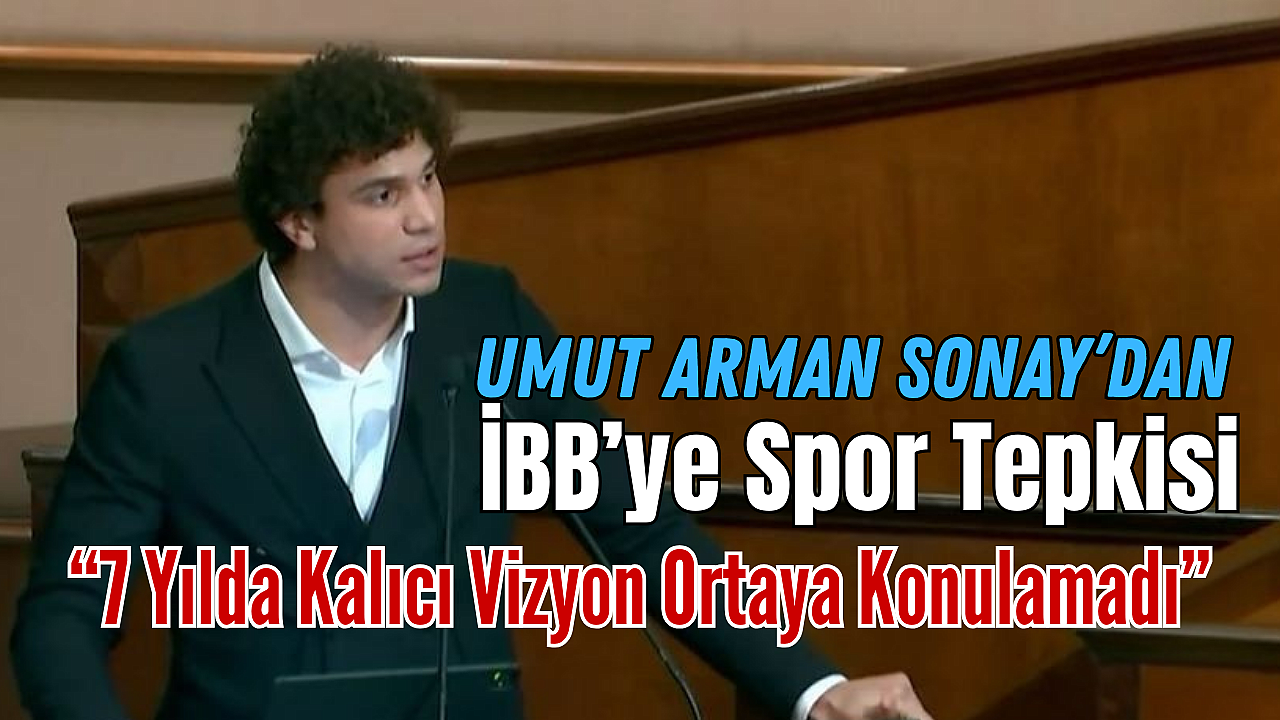 AK Parti'li Sonay'dan İBB'ye Spor Tepkisi: