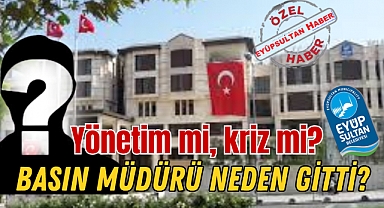 Eyüpsultan Belediyesi'nde basın müdürü krizi: Yetki tartışması mı yaşandı?