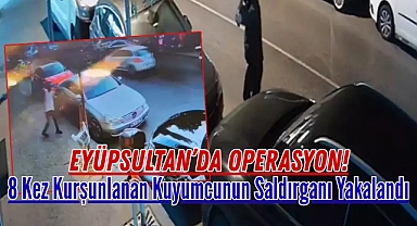 Eyüpsultan Güzeltepe’de Operasyon: Kuyumcu Saldırganı Tutuklandı