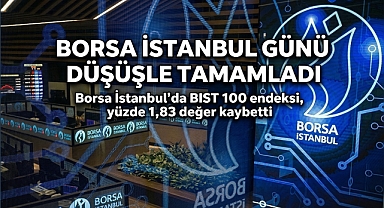 Borsada sert düşüş: BIST 100 endeksi günü ekside kapattı