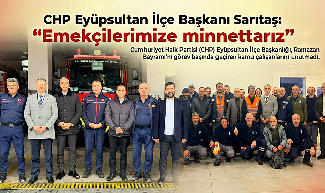 CHP Eyüpsultan İlçe Başkanı Sarıtaş: 