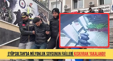 Eyüpsultan'da milyonluk vurgun! 18 kilo altın çalan çete yakalandı