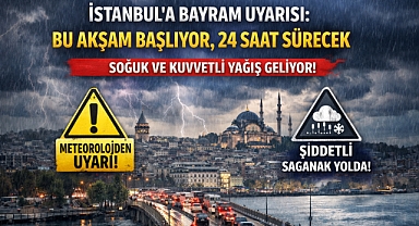 İstanbul'a bayram uyarısı: Bu akşam başlıyor, 24 saat sürecek