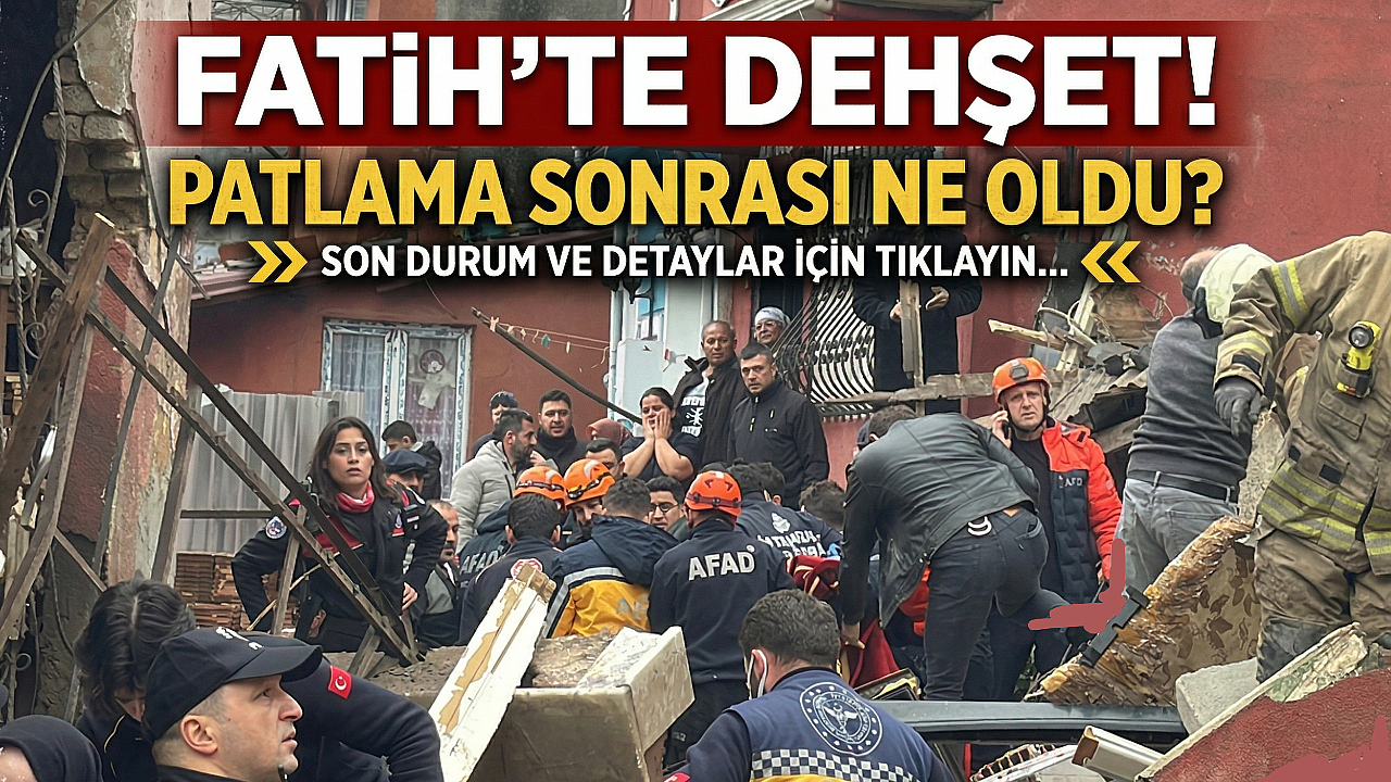 İstanbul Fatih'te doğalgaz patlaması: 2 bina birden çöktü!