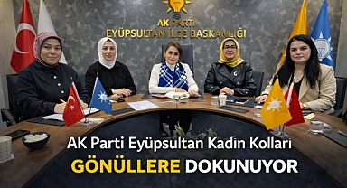 AK Parti Eyüpsultan kadın kolları gönüllere dokunuyor