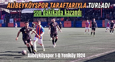 Alibeyköyspor taraftarıyla turladı, son dakikada kazandı
