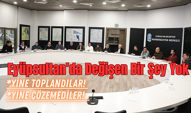 Aynı Masa, Aynı Vaatler, Aynı Trafik: Kurumlar Toplanma Rekoru Kırıyor!