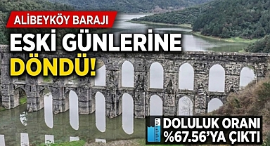 Eyüpsultan'da Alibeyköy Barajı yeniden doldu