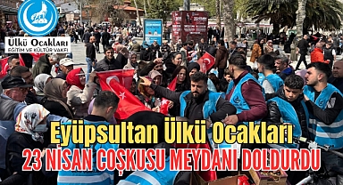 Eyüpsultan Ülkü Ocakları'ndan 23 Nisan etkinliği