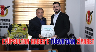 TÜGVA Eyüpsultan’dan Eyüpsultan Haber’e ziyaret