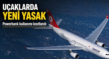 Uçaklarda yeni yasak geldi