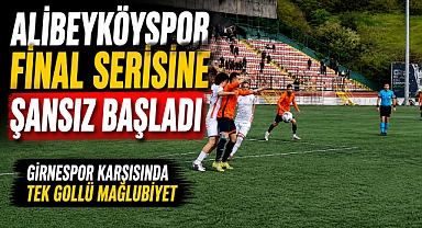 Alibeyköyspor Üçlü Finalin İlk Maçında Şanssız Başladı: 0-1
