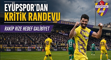 Eyüpspor’dan kritik randevu: Rakip Rizespor, hedef 3 puan