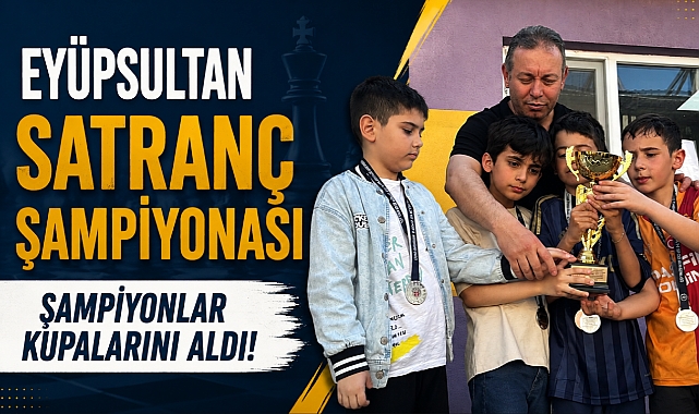 Eyüpsultan’da satranç rüzgarı: Şampiyonluk kupaları sahiplerini buldu!