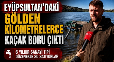 Eyüpsultan'daki gölden kilometrelerce kaçak boru hattı çıktı!