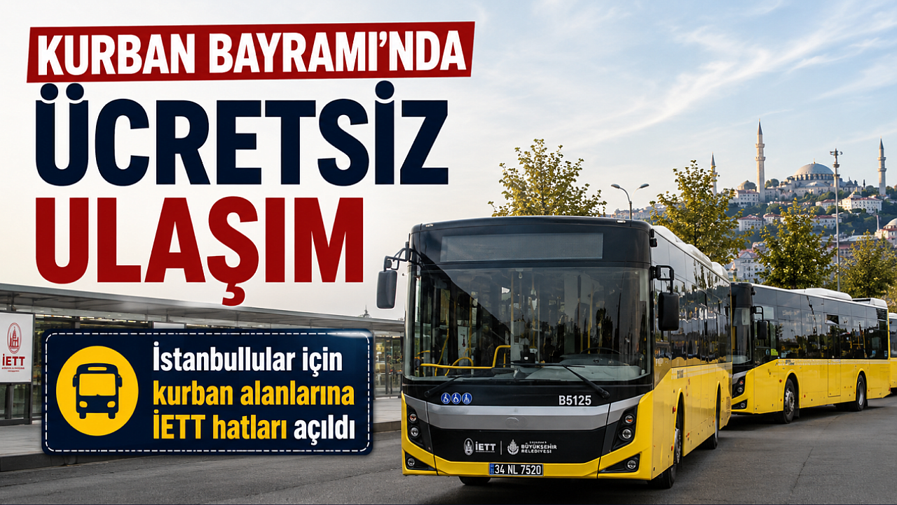 İETT'den kurban satış ve kesim alanlarına özel 15 hat