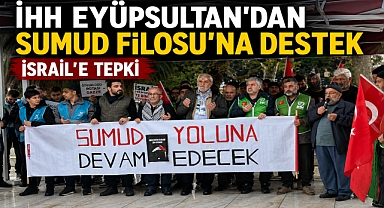 İHH'dan Eyüpsultan'da basın açıklaması: Sumud Filosu için tek yürek