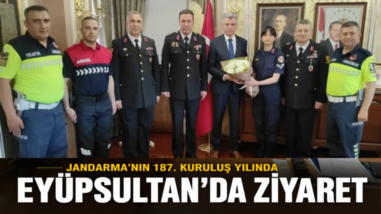 Eyüpsultan'da Jandarma'nın 187. kuruluş yılı ziyareti