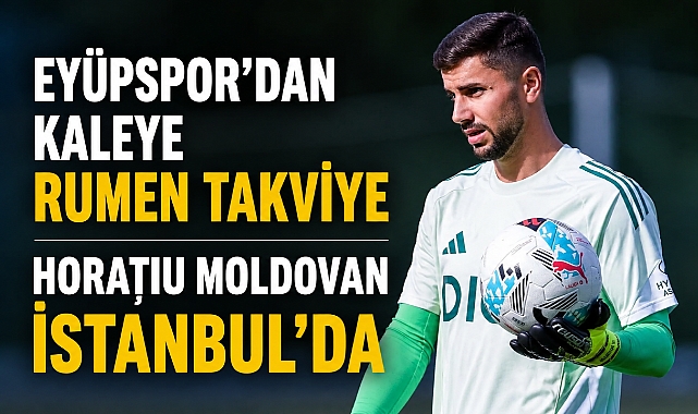 Eyüpspor Atletico Madrid'den kaleci aldı! İstanbul'da