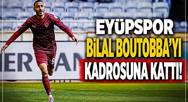 Eyüpspor'dan transfer hamlesi: Bilal Boutobba kadroda!