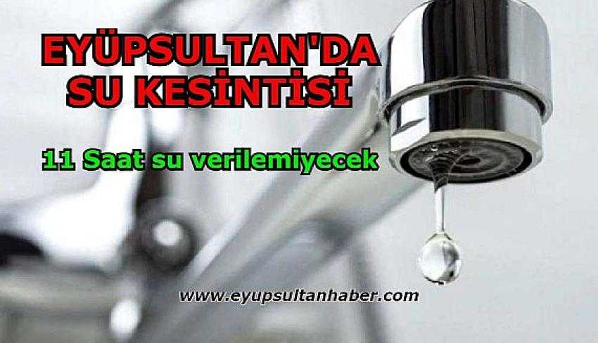 İSKİ duyurdu! Eyüpsultan’da Çarşamba günü su kesintisi yapılacak |Eyüpsultan Haber