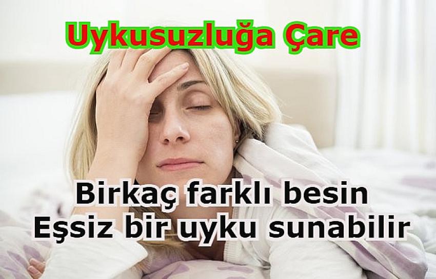 Uyuyamayanlar dikkat! Birkaç farklı besin, eşsiz bir uyku sunabilir