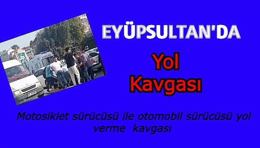 Eyüpsultan’da trafikte sürücüler arasında yol kavgası