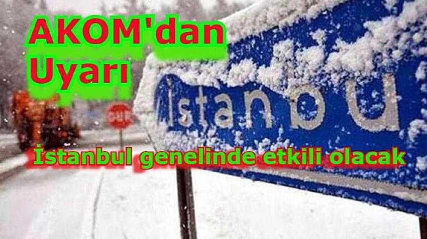 AKOM kar yağışı için uyardı! İstanbul genelinde etkili olacak | Eyüpsultan Haber