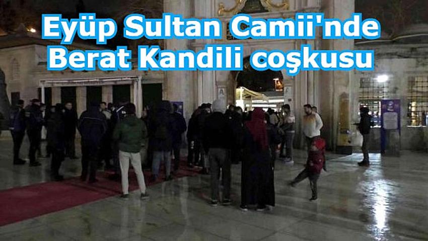 Berat Kandili münasebetiyle vatandaşlar Eyüp Sultan Camii'ne akın etti | Eyüpsultan Haber