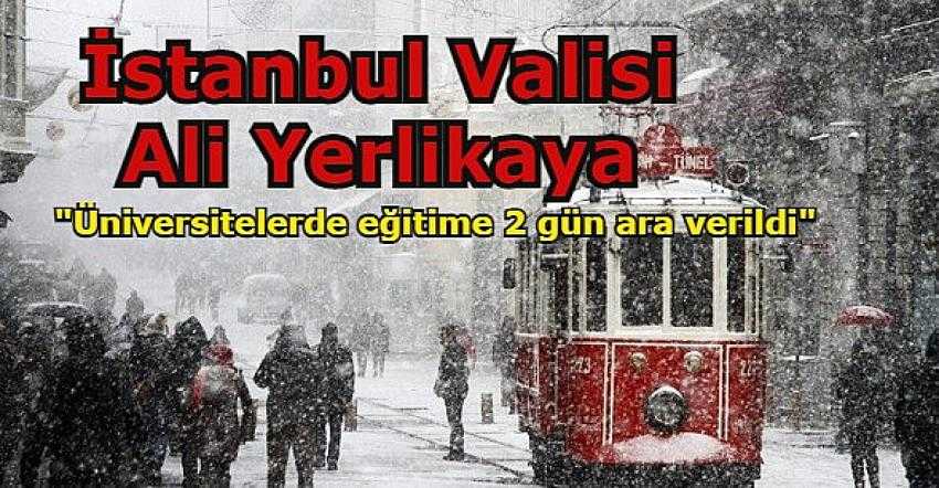 İstanbul'da üniversitelerde eğitime 2 gün ara verildi | Eyüpsultan Haber