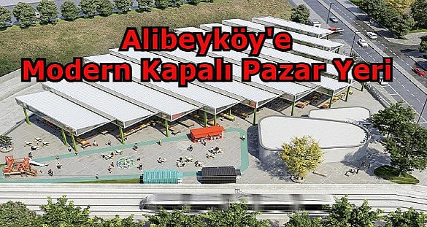 Alibeyköy'e Kapalı Pazar Yeri! (Osmanlı Pazarı) Çalışmalar başladı