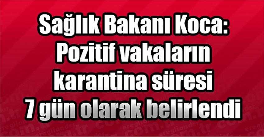 Pozitif vakaların karantina süresi 7 gün olacağı açıklandı | Eyüpsultan Haber